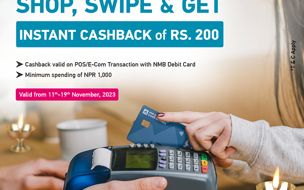 Instant Cashback Offer of Rs. 200 for NMB Debit Card Holders!