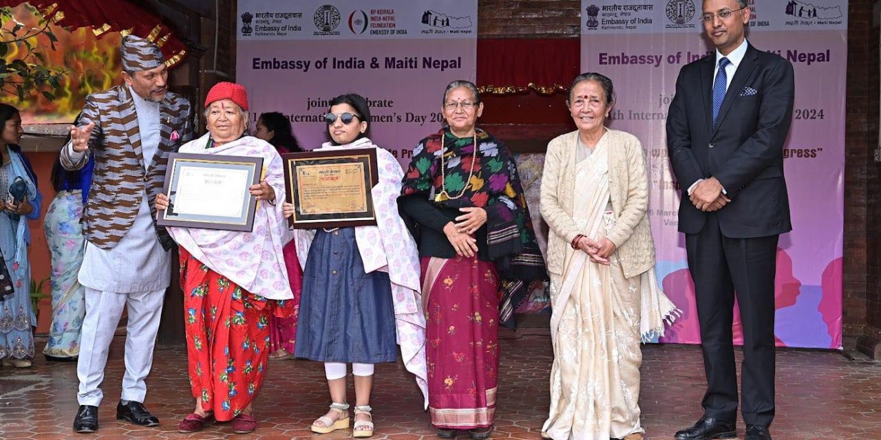 Maiti Nepal celebrated International Women’s Day with Indian Embassy collaboration
