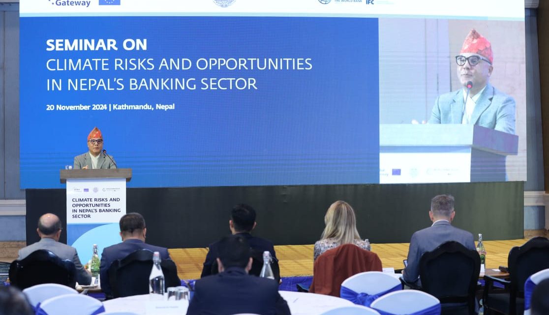 European Union, Nepal Rastra Bank and IFC Host Seminar on Climate Risks and Opportunities in Nepal’s Banking Sector