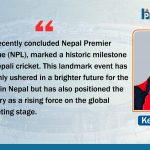 NPL: The Dawn of a New Era in Nepali Cricket