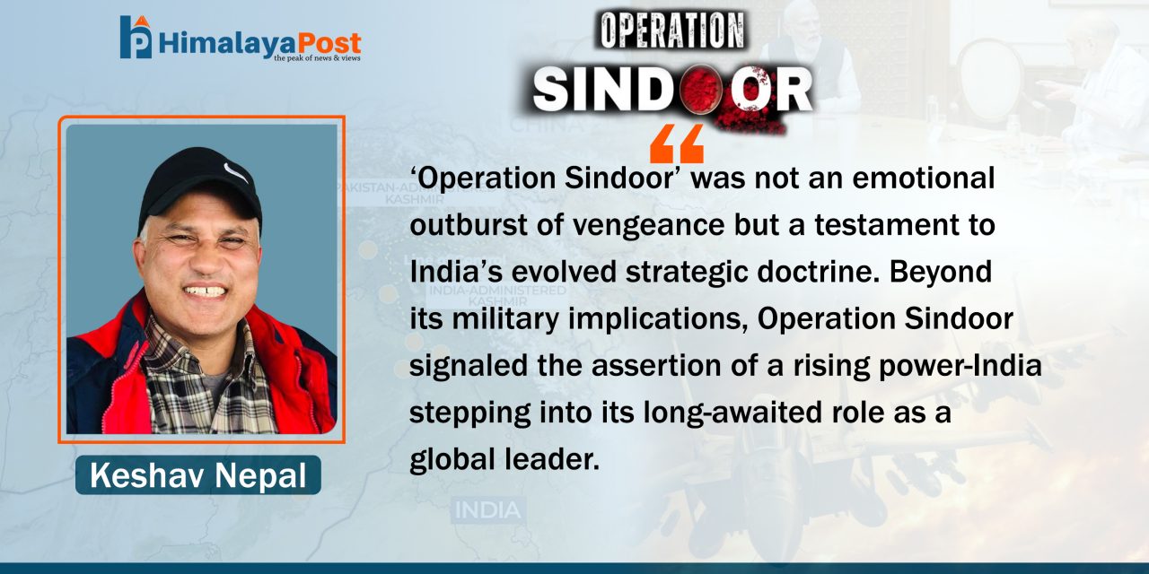 Operation Sindoor: India’s Masterstroke in Counter-Terrorism and Its Rise as a Global Superpower