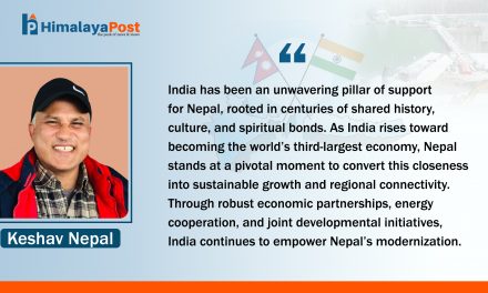 India : A Trusted Neighbor Guiding the Path to Shared Growth and Prosperity of Nepal
