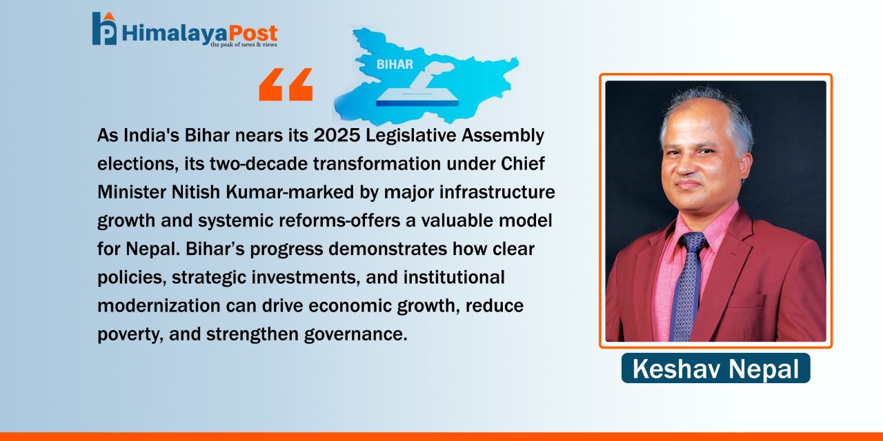 Bihar’s Development Journey Offers a Blueprint for Nepal’s Growth and Governance Reform