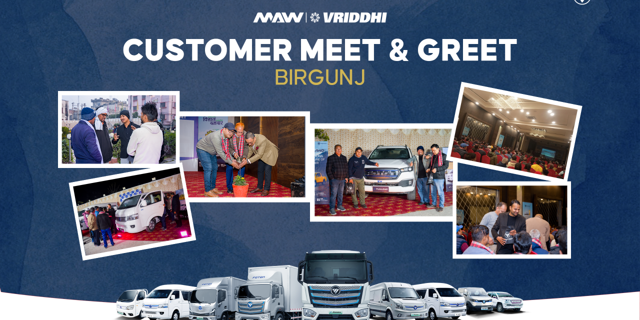 Foton Hosts Customer Meet in Birgunj to Strengthen Long-Term Customer Relationships