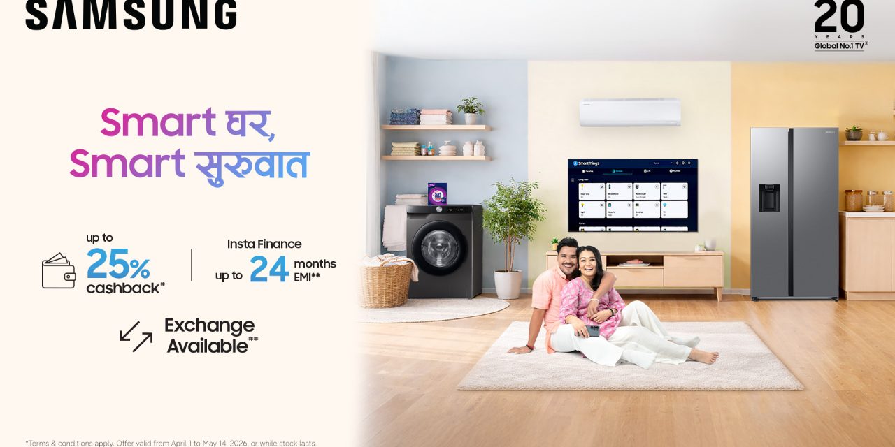 Samsung Nepal Announces “Smart Ghar, Smart Suruwat” Campaign with 24 months extended EMI plan, Sure-shot Gifts and Discounts for New Year 2083