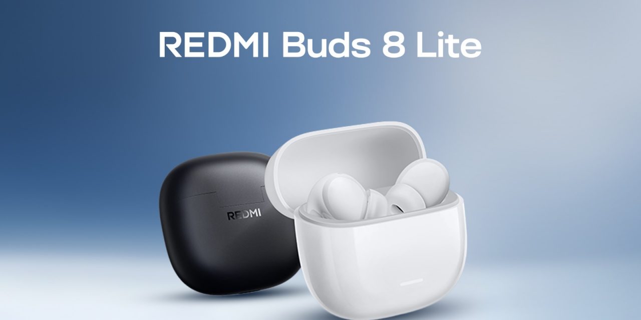 Precision, Comfort, and Performance: Meet Redmi Buds 8 Lite