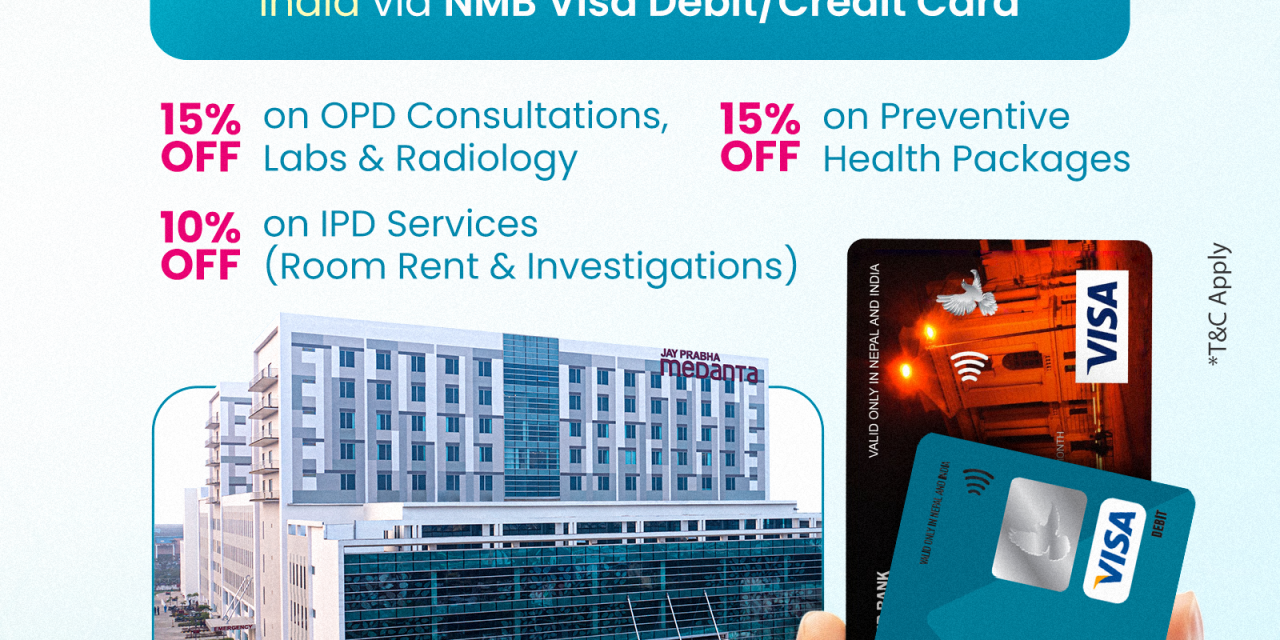 Exclusive Healthcare Discounts for NMB customer’s at Medanta Hospital, India