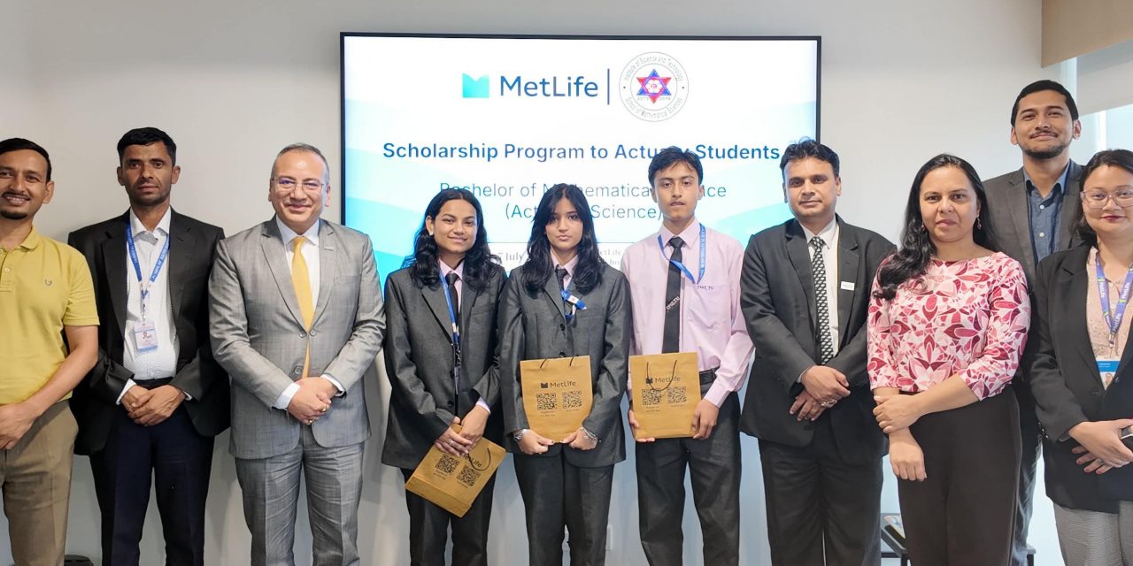 MetLife Nepal and Tribhuvan University Launch Actuarial Scholarship Program