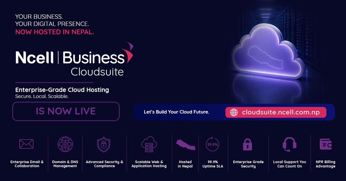 Ncell Launches Business Cloudsuite to Support Nepal’s Digital Businesses
