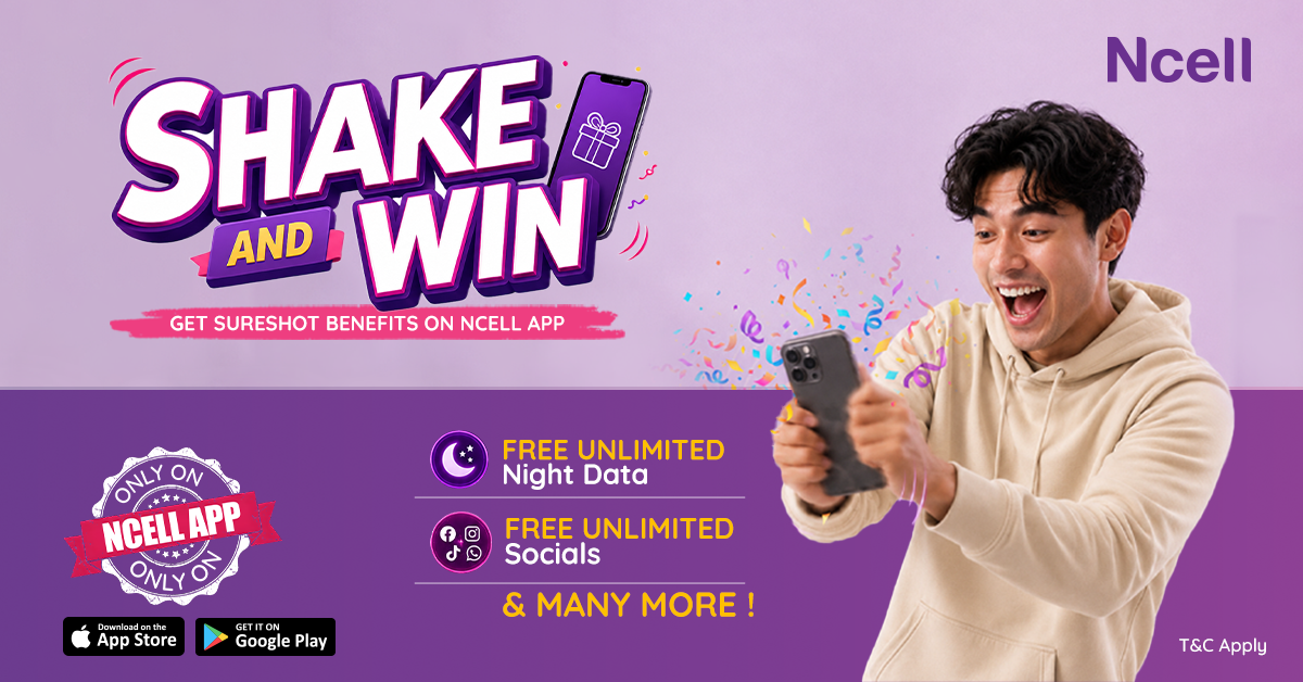 Ncell launches ‘Shake and Win’, surprise rewards to customers