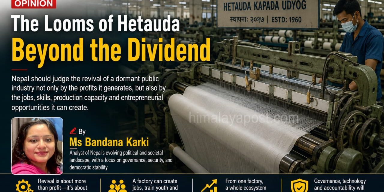 The Looms of Hetauda: Beyond the Dividend